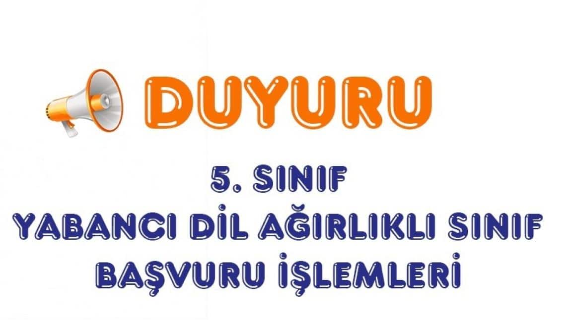 2024-2025 E.Ö. Yılı Yabancı Dil Ağırlıklı 5. Sınıf Öğrenci Seçme Sınavı ve Kayıt İşlemleri Başvuru ve Uygulama Kılavuzu Yenilendi